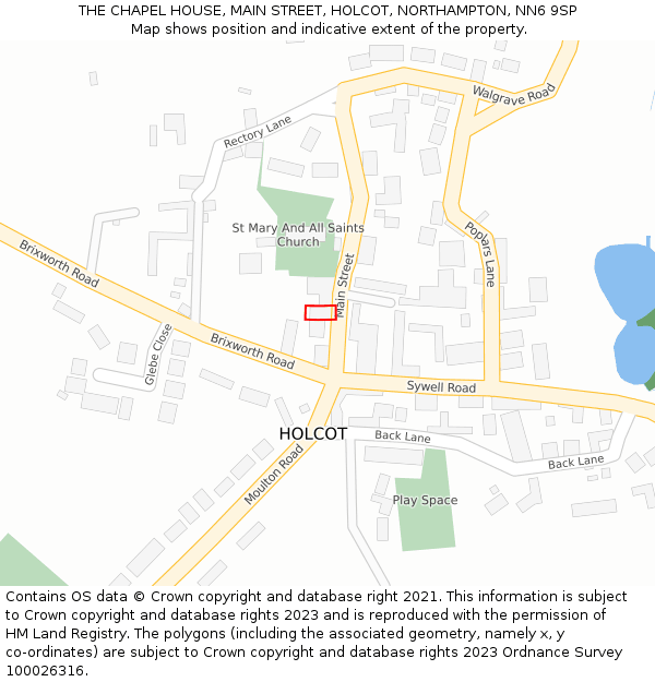 THE CHAPEL HOUSE, MAIN STREET, HOLCOT, NORTHAMPTON, NN6 9SP: Location map and indicative extent of plot
