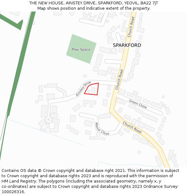 THE NEW HOUSE, AINSTEY DRIVE, SPARKFORD, YEOVIL, BA22 7JT: Location map and indicative extent of plot