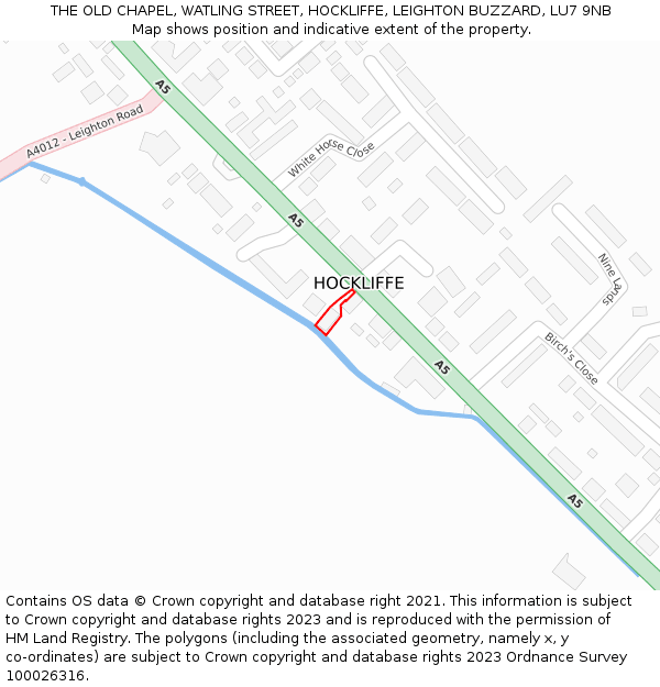THE OLD CHAPEL, WATLING STREET, HOCKLIFFE, LEIGHTON BUZZARD, LU7 9NB: Location map and indicative extent of plot