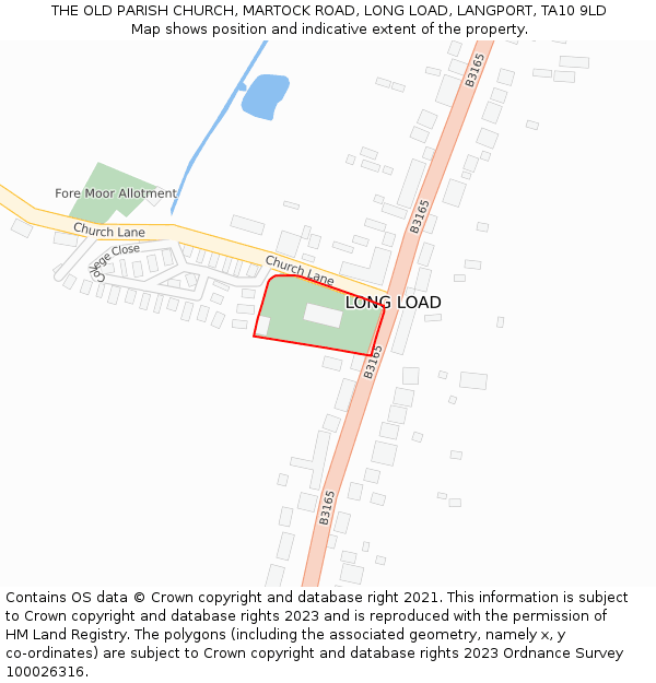 THE OLD PARISH CHURCH, MARTOCK ROAD, LONG LOAD, LANGPORT, TA10 9LD: Location map and indicative extent of plot