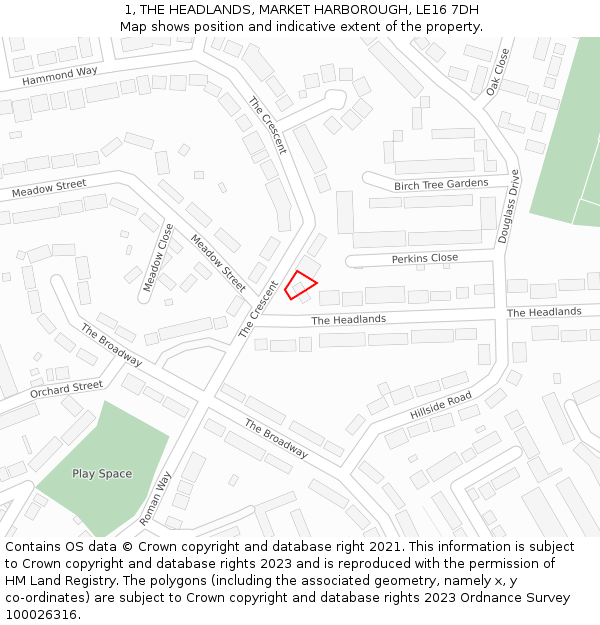 1, THE HEADLANDS, MARKET HARBOROUGH, LE16 7DH: Location map and indicative extent of plot