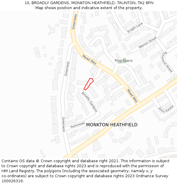 10, BROADLY GARDENS, MONKTON HEATHFIELD, TAUNTON, TA2 8PN: Location map and indicative extent of plot