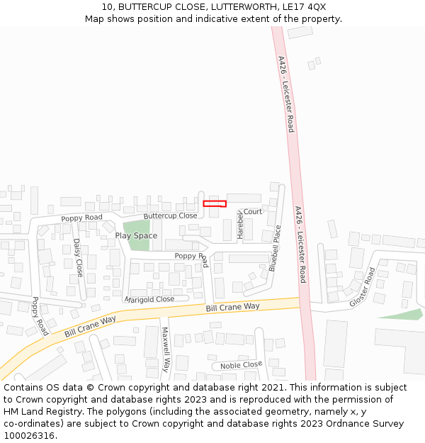 10, BUTTERCUP CLOSE, LUTTERWORTH, LE17 4QX: Location map and indicative extent of plot