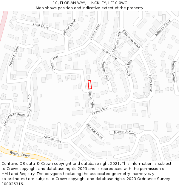 10, FLORIAN WAY, HINCKLEY, LE10 0WG: Location map and indicative extent of plot