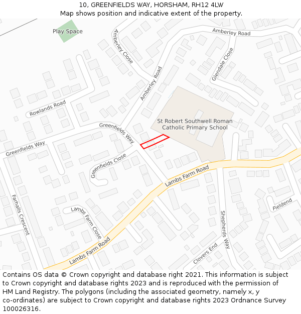 10, GREENFIELDS WAY, HORSHAM, RH12 4LW: Location map and indicative extent of plot