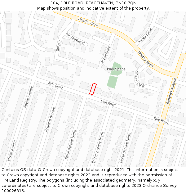 104, FIRLE ROAD, PEACEHAVEN, BN10 7QN: Location map and indicative extent of plot