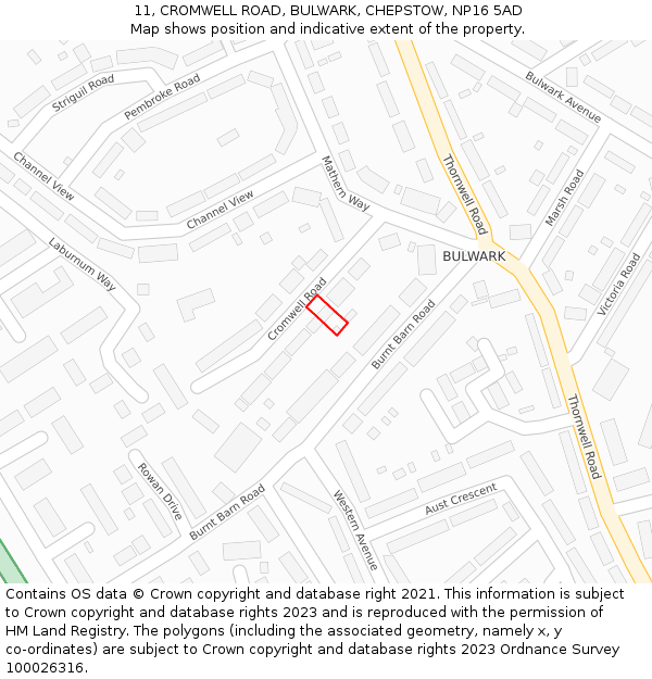 11, CROMWELL ROAD, BULWARK, CHEPSTOW, NP16 5AD: Location map and indicative extent of plot