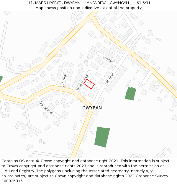 11, MAES HYFRYD, DWYRAN, LLANFAIRPWLLGWYNGYLL, LL61 6YH: Location map and indicative extent of plot