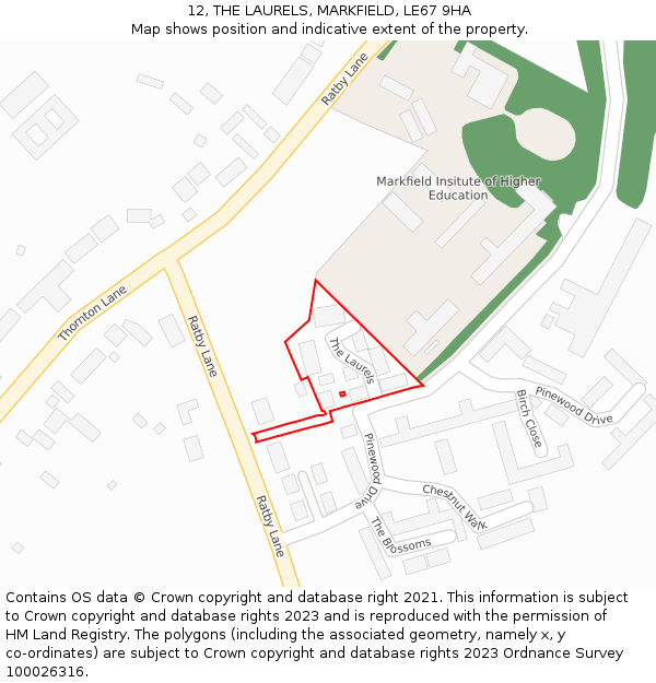 12, THE LAURELS, MARKFIELD, LE67 9HA: Location map and indicative extent of plot