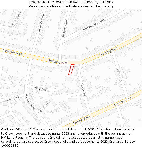 129, SKETCHLEY ROAD, BURBAGE, HINCKLEY, LE10 2DX: Location map and indicative extent of plot