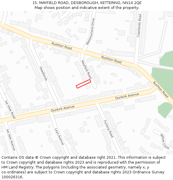 15, MAYFIELD ROAD, DESBOROUGH, KETTERING, NN14 2QE: Location map and indicative extent of plot