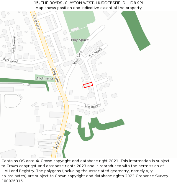 15, THE ROYDS, CLAYTON WEST, HUDDERSFIELD, HD8 9PL: Location map and indicative extent of plot