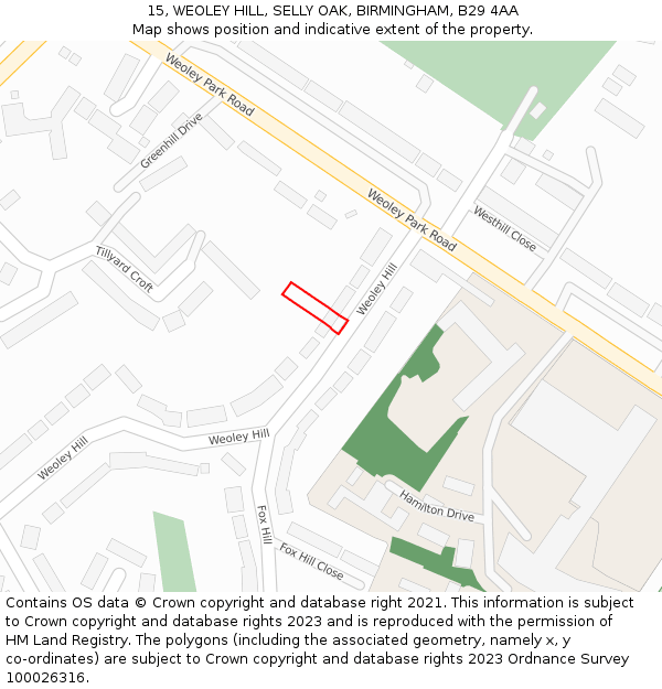 15, WEOLEY HILL, SELLY OAK, BIRMINGHAM, B29 4AA: Location map and indicative extent of plot