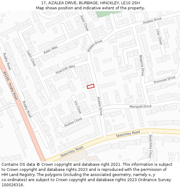 17, AZALEA DRIVE, BURBAGE, HINCKLEY, LE10 2SH: Location map and indicative extent of plot