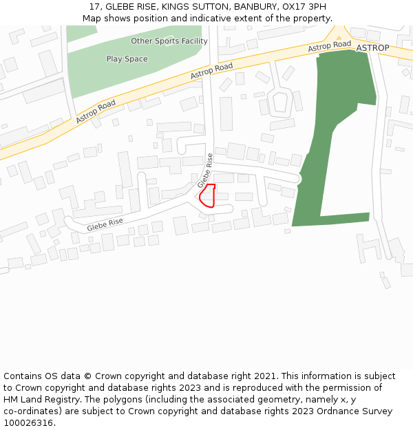 17, GLEBE RISE, KINGS SUTTON, BANBURY, OX17 3PH: Location map and indicative extent of plot