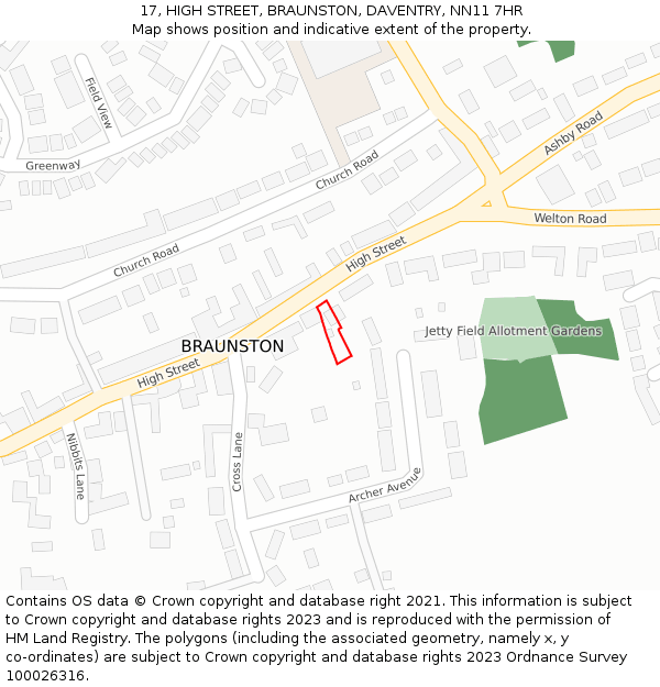 17, HIGH STREET, BRAUNSTON, DAVENTRY, NN11 7HR: Location map and indicative extent of plot