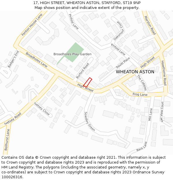 17, HIGH STREET, WHEATON ASTON, STAFFORD, ST19 9NP: Location map and indicative extent of plot