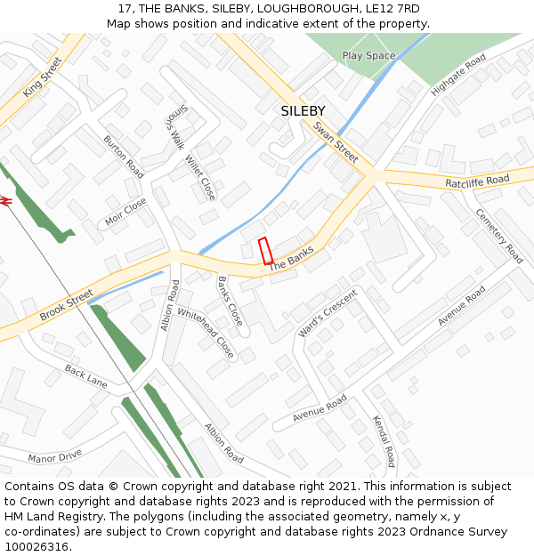 17, THE BANKS, SILEBY, LOUGHBOROUGH, LE12 7RD: Location map and indicative extent of plot