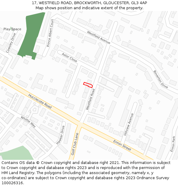 17, WESTFIELD ROAD, BROCKWORTH, GLOUCESTER, GL3 4AP: Location map and indicative extent of plot