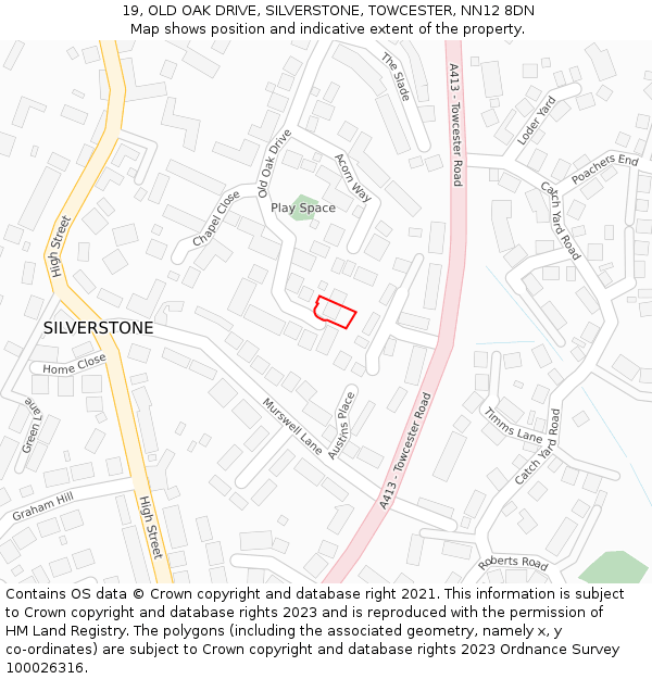 19, OLD OAK DRIVE, SILVERSTONE, TOWCESTER, NN12 8DN: Location map and indicative extent of plot