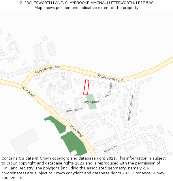 2, FROLESWORTH LANE, CLAYBROOKE MAGNA, LUTTERWORTH, LE17 5AS: Location map and indicative extent of plot