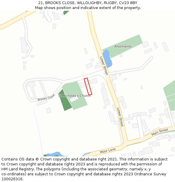 21, BROOKS CLOSE, WILLOUGHBY, RUGBY, CV23 8BY: Location map and indicative extent of plot