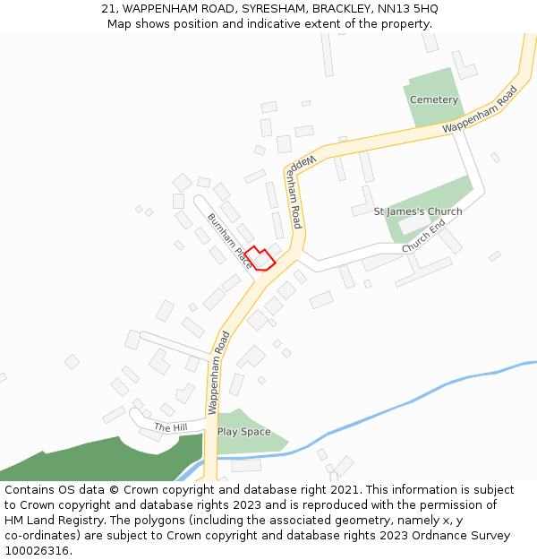 21, WAPPENHAM ROAD, SYRESHAM, BRACKLEY, NN13 5HQ: Location map and indicative extent of plot