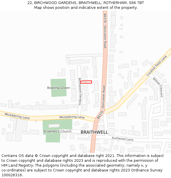 22, BIRCHWOOD GARDENS, BRAITHWELL, ROTHERHAM, S66 7BT: Location map and indicative extent of plot