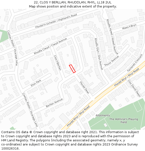 22, CLOS Y BERLLAN, RHUDDLAN, RHYL, LL18 2UL: Location map and indicative extent of plot