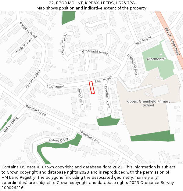 22, EBOR MOUNT, KIPPAX, LEEDS, LS25 7PA: Location map and indicative extent of plot