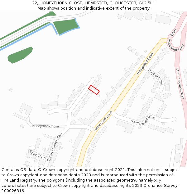 22, HONEYTHORN CLOSE, HEMPSTED, GLOUCESTER, GL2 5LU: Location map and indicative extent of plot