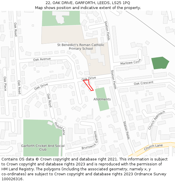 22, OAK DRIVE, GARFORTH, LEEDS, LS25 1PQ: Location map and indicative extent of plot