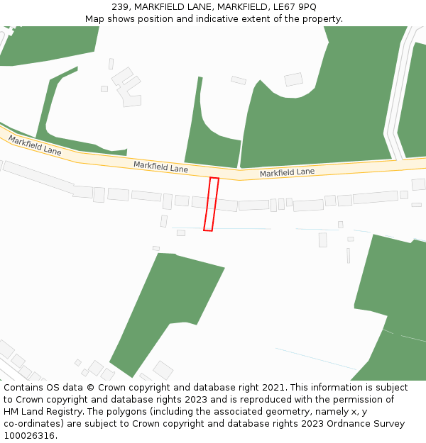 239, MARKFIELD LANE, MARKFIELD, LE67 9PQ: Location map and indicative extent of plot