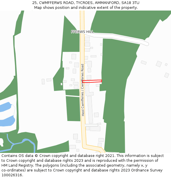 25, CWMFFERWS ROAD, TYCROES, AMMANFORD, SA18 3TU: Location map and indicative extent of plot