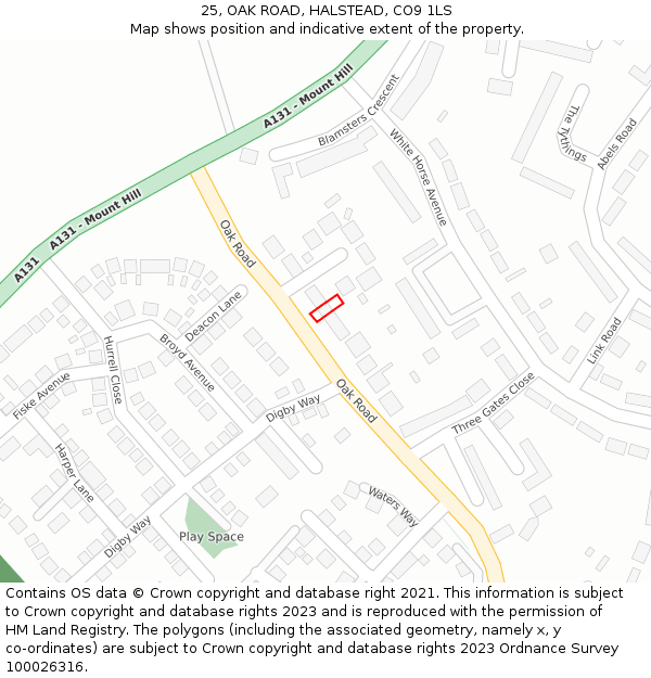 25, OAK ROAD, HALSTEAD, CO9 1LS: Location map and indicative extent of plot