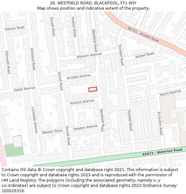 26, WESTFIELD ROAD, BLACKPOOL, FY1 6NY: Location map and indicative extent of plot