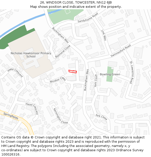 26, WINDSOR CLOSE, TOWCESTER, NN12 6JB: Location map and indicative extent of plot