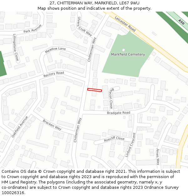 27, CHITTERMAN WAY, MARKFIELD, LE67 9WU: Location map and indicative extent of plot