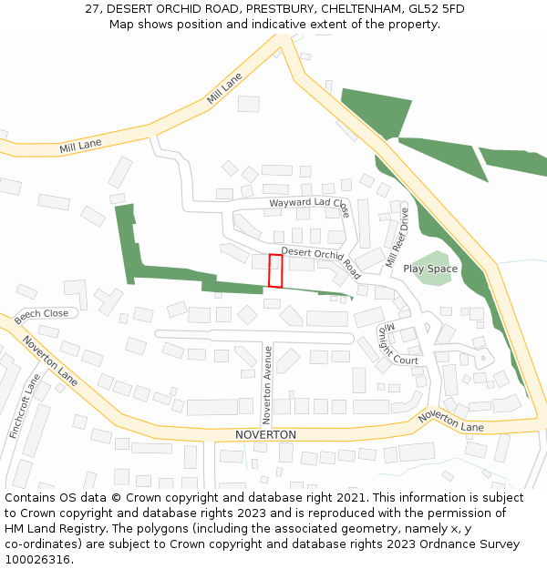 27, DESERT ORCHID ROAD, PRESTBURY, CHELTENHAM, GL52 5FD: Location map and indicative extent of plot