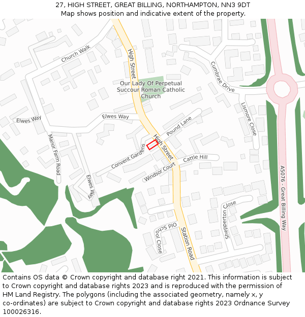 27, HIGH STREET, GREAT BILLING, NORTHAMPTON, NN3 9DT: Location map and indicative extent of plot