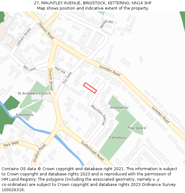 27, MAUNTLEY AVENUE, BRIGSTOCK, KETTERING, NN14 3HF: Location map and indicative extent of plot