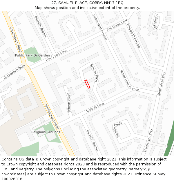 27, SAMUEL PLACE, CORBY, NN17 1BQ: Location map and indicative extent of plot