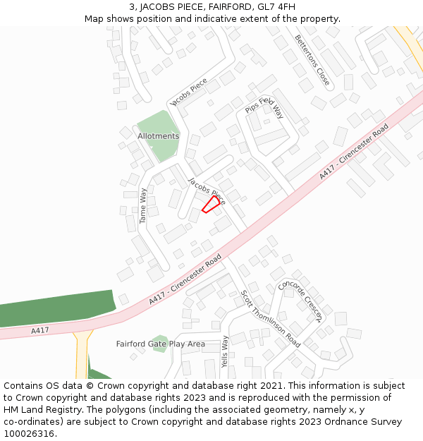 3, JACOBS PIECE, FAIRFORD, GL7 4FH: Location map and indicative extent of plot