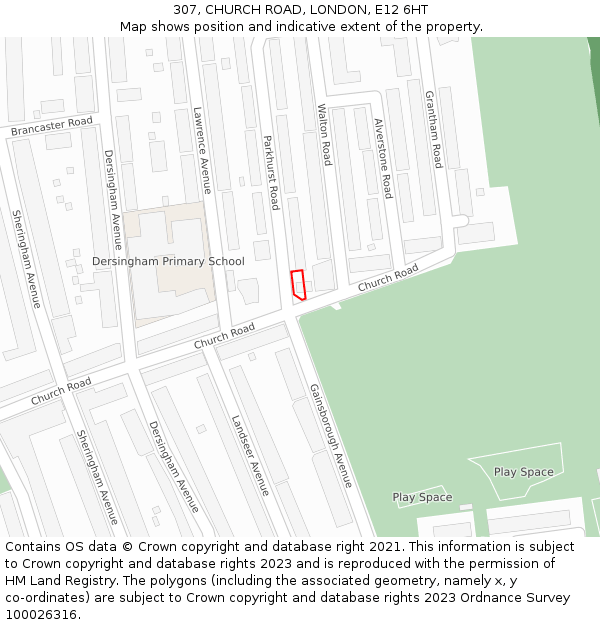 307, CHURCH ROAD, LONDON, E12 6HT: Location map and indicative extent of plot