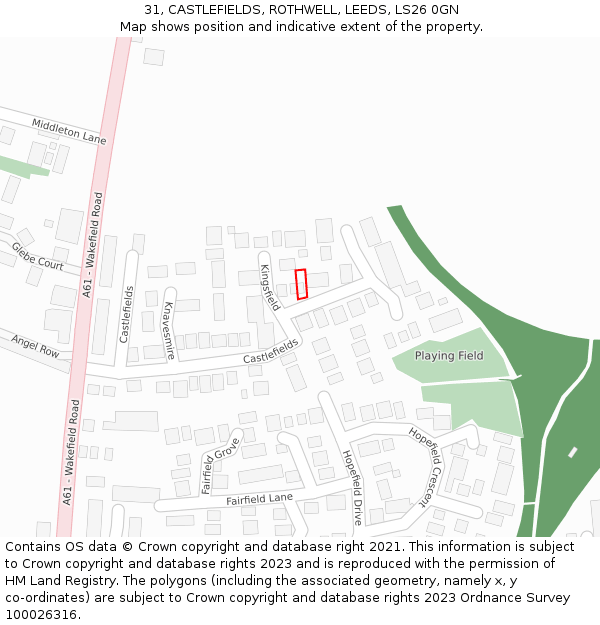 31, CASTLEFIELDS, ROTHWELL, LEEDS, LS26 0GN: Location map and indicative extent of plot