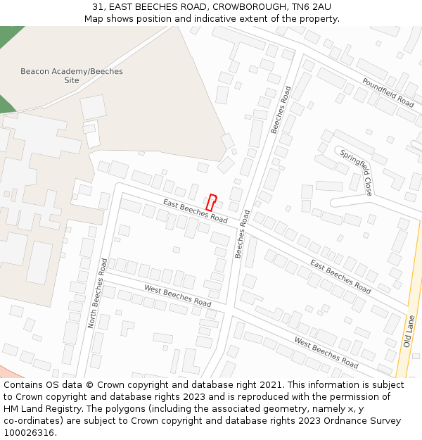 31, EAST BEECHES ROAD, CROWBOROUGH, TN6 2AU: Location map and indicative extent of plot