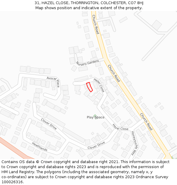 31, HAZEL CLOSE, THORRINGTON, COLCHESTER, CO7 8HJ: Location map and indicative extent of plot