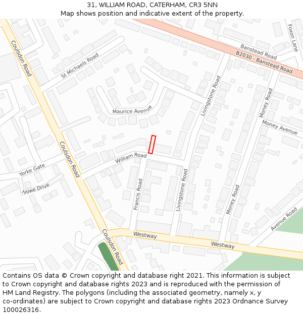 31, WILLIAM ROAD, CATERHAM, CR3 5NN: Location map and indicative extent of plot