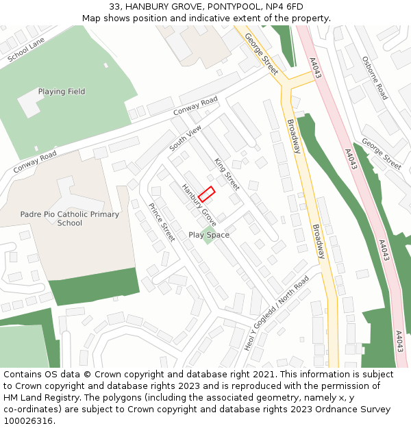 33, HANBURY GROVE, PONTYPOOL, NP4 6FD: Location map and indicative extent of plot