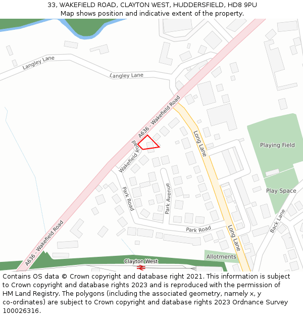 33, WAKEFIELD ROAD, CLAYTON WEST, HUDDERSFIELD, HD8 9PU: Location map and indicative extent of plot